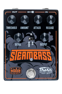 THORN SOUNDLAB STEAMBASS Effects Pedal | Flex BASS Compressor